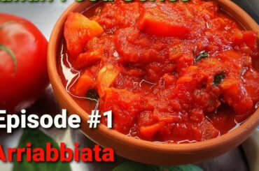 How to Make ARRIABBATA SAUCE - Italian Food Series - Episode 1