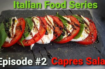 How to Make CAPRESE SALAD - Italian Food Series- Episode 2
