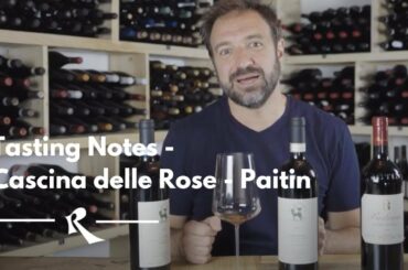 Barbera and Nebbiolo, Cascina delle Rose - Barbaresco, Paitin | Tasting Notes Roscioli Wine Club