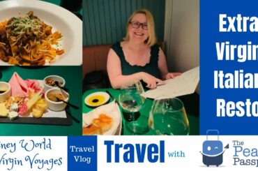EXTRA VIRGIN Italian Resto on Scarlet Lady Virgin Voyages | Never Sleep Alone Show | CRUISE Vlog