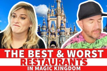 The BEST & WORST Restaurants in Magic Kingdom