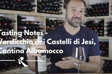 Verdicchio dei Castelli di Jesi Classico, Cantina Albamocco | Tasting Notes Roscioli Wine Cub