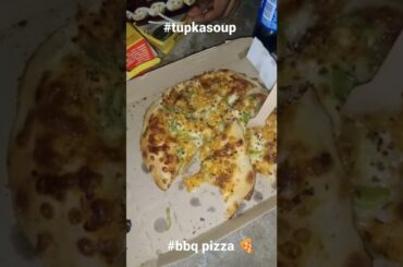 Tupka soup + bbq pizza #shorts #shortvideo #foodlover #food #foodies #biryani #viral #viralvideo