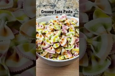 Delicious Tuna Pasta | Creamy #shorts #subscribe #like #food #cooking #follow #pasta #tuna #foodie