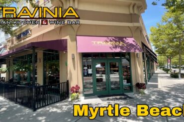 Travinia Italian Kitchen at Market Common - Myrtle Beach