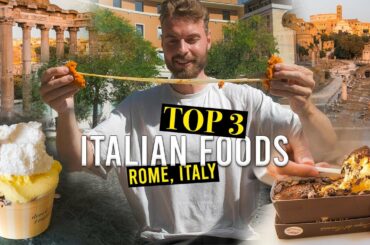 The BEST Italian Food - TOP 3 MUST-EAT Foods in Rome