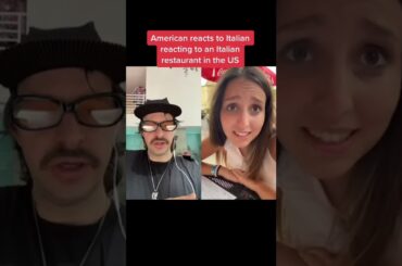 American Reacts to an Italian Reacting to an Italian Restaurant in the US