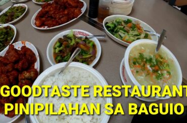 EXPERIENCE GOODTASTE RESTAURANT @ BAGUIO CITY