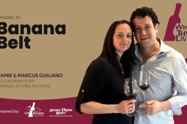 Wine Thyme Live #32: NY's  Banana Belt