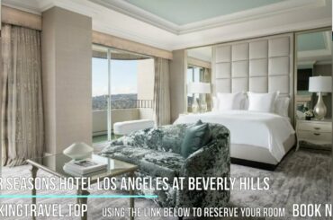 Four Seasons Hotel Los Angeles at Beverly Hills