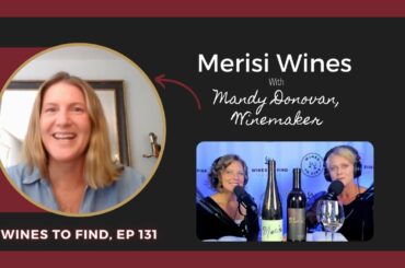 Ep 131 Merisi WInes