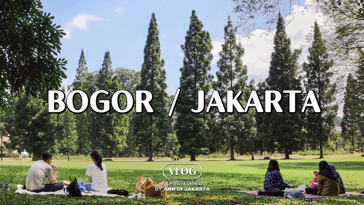 #35 Bogor, Jakarta VLOG / Picnic Botanical Garden, GBK, Strolling Park, Grocery Haul, Foods #35 Bogor, Jakarta VLOG / Picnic Botanical Garden, GBK, Strolling Park, Grocery Haul, Foods