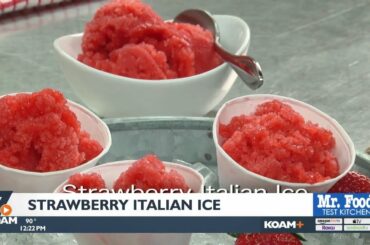 Mr. Food: Strawberry Italian Ice (07/27/22)