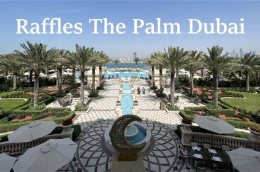 Raffles The Palm Dubai - Lavish 5 Star Luxury Beach Resort: Hotel Review & Vlog