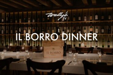 Dinner experience with Il Borro at Wally's