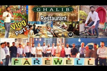 Ghalib Restaurant vlog karachi | Open Roof |Good Environment | Farewell | restaurant blogger | #vlog
