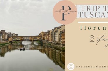 Two Days In Florence | Tuscany | Lunch In Bologna | Wine Tasting In Lucca |