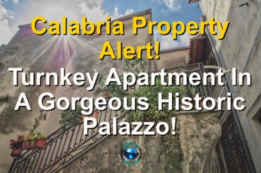 Calabria Property Alert! Turnkey Apartment in Gorgeous Historic Palazzo!