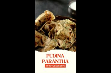Pudina Parantha | #Shorts | Sanjeev Kapoor Khazana