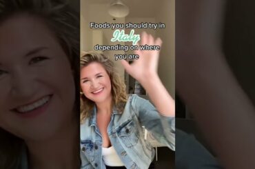 Food you should get depending on where you are in Italy