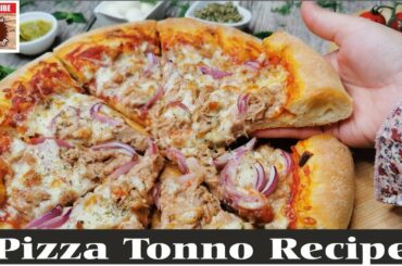 Pizza Tonno | Italian Pizza Recipe | Thunfisch Pizza