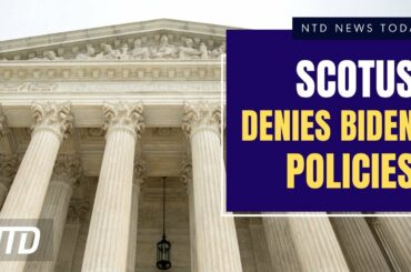 SCOTUS Says No to Biden Immigration Policies; TSA Allows Illegal Immigrants to Board Flights