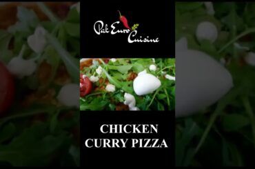 WOOD FIRED PIZZA - CHICKEN CURRY PIZZA - PAKEURRO CUISINE