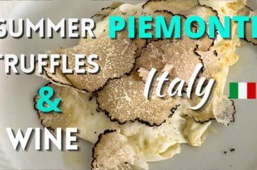 Summer Truffles and Barolo Wine in Piemonte. Perfect day trip from Turin or Milan