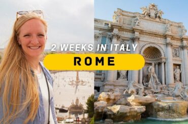2 Weeks in Italy | Rome