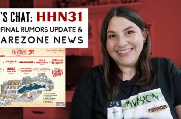 LET'S CHAT HHN31: The Final Speculation Map, Scarezone Rumors, Scream Early & Scareactor Dining!