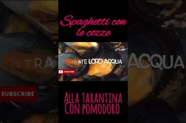 #spaghetti con le #cozze alla #tarantina #short #shortvideo #shorts #pasta #italy #italianfood #mare