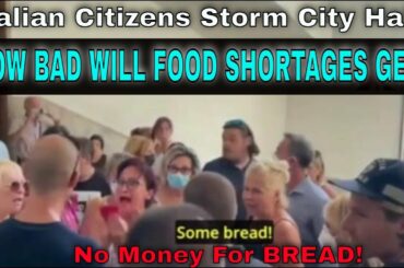 SHTF: Starving Italian Citizens Storm Town Hall Because They Have No Money To Buy Bread