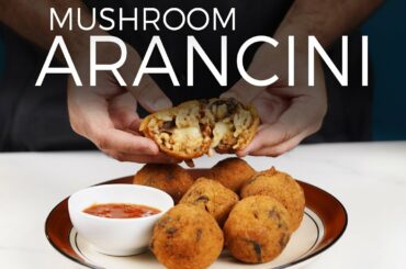 Mushroom Arancini | Italian Recipes | Mushroom Risotto | Carnaroli
