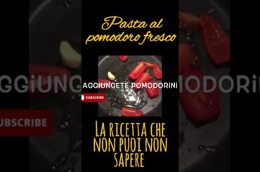 #pasta al #pomodoro #fresco #short #shortvideo #shorts #italy #italianfood #ricetta #ricettapasta