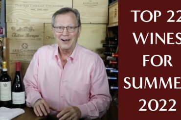 The Top 22 Wines for Summer 2022