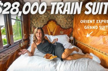 24 HOURS ON THE WORLD’S MOST EXPENSIVE TRAIN (Orient Express Grand Suite)
