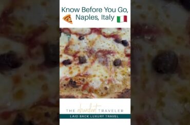 Naples Italy: Know Before You Go | Weather, Shopping, Food and Where to Stay in Naples