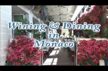 MM05   Wining & Dining in Monaco