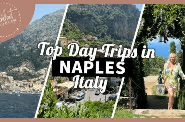 The Most Amazing Day Trips You Must Take When in Naples Italy