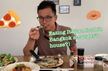 Eating Italian food at a stranger’s house in Bangkok?!