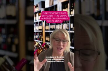 Why Don't French and Italian Wine Labels Have the Grape Varieties On Them