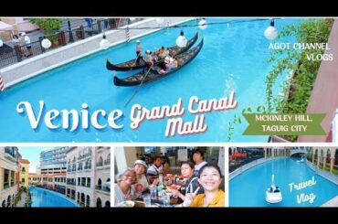 Venice Grand Canal Mall 2022 | McKinley Hill | Taguig City #venicegrandcanal #mckinleyhill #bgc