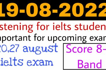 Ielts listening practice test with answers 2022 || 20 august ielts exam listening