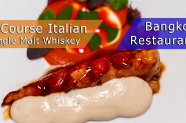 Bangkok Italian Fine dining Paired with Single malt scotch whiskey at LA Scala The Sukhothai Bangkok