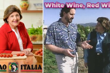 White Wine, Red Wine - Ciao Italia with Mary Ann Esposito