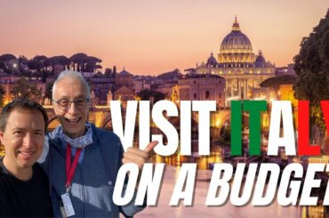Visit Italy on a budget - Plan a trip to Italy without breaking the bank - Special Bonus