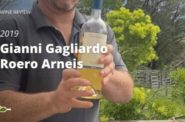 Wine Review: Gianni Gagliardo Roero Arneis 2019