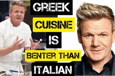 Gordon Ramsay Declare Greek Food is Better than Italian food #celebritychef