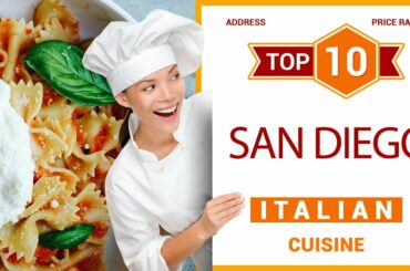 Top 10 Italian Restaurants in San Diego, California | USA