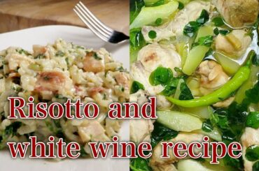 Risotto and white wine recipe